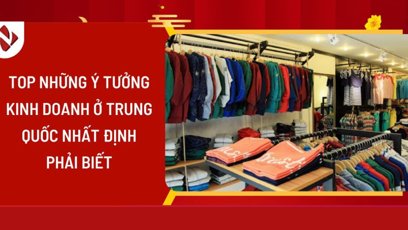 những ý tưởng kinh doanh ở trung quốc